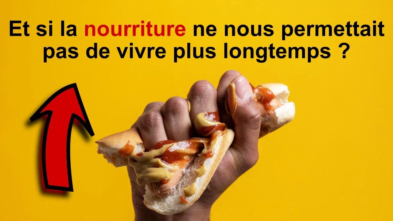 Et Si La Nourriture Ne Nous Permettait Pas De Vivre Plus Longtemps 