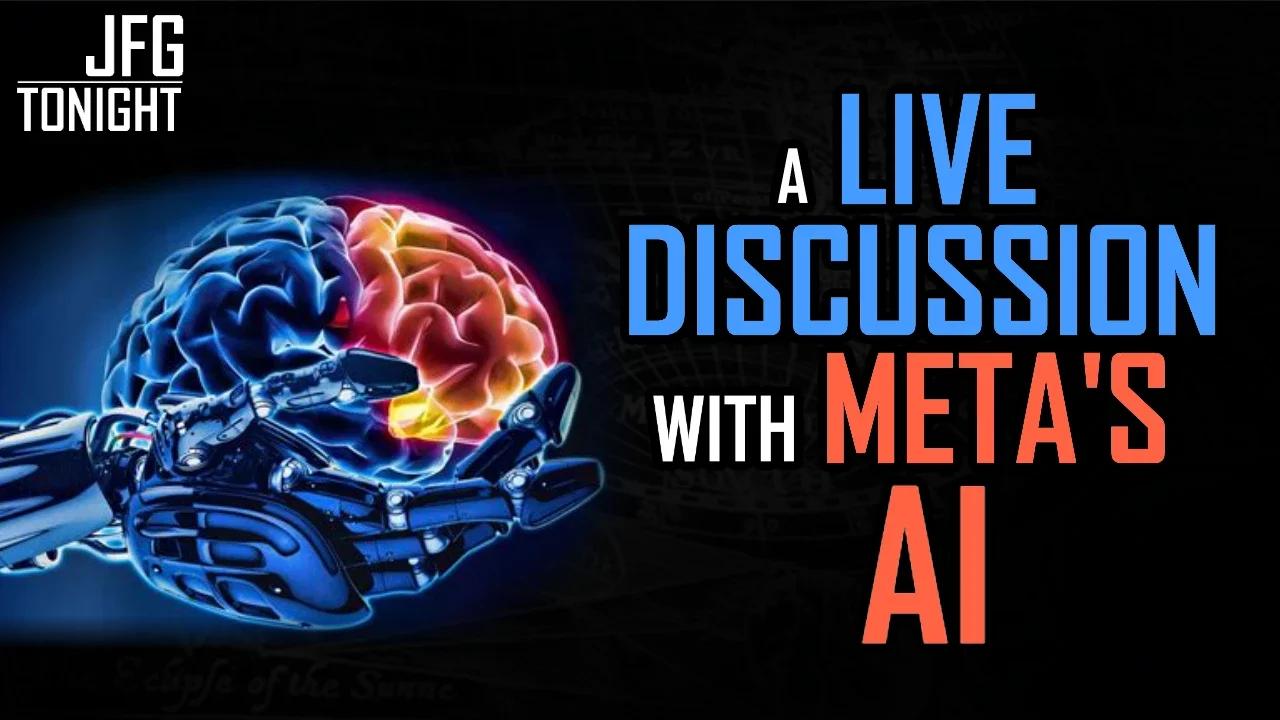 A Live Discussion With Meta's AI | JFGT #606