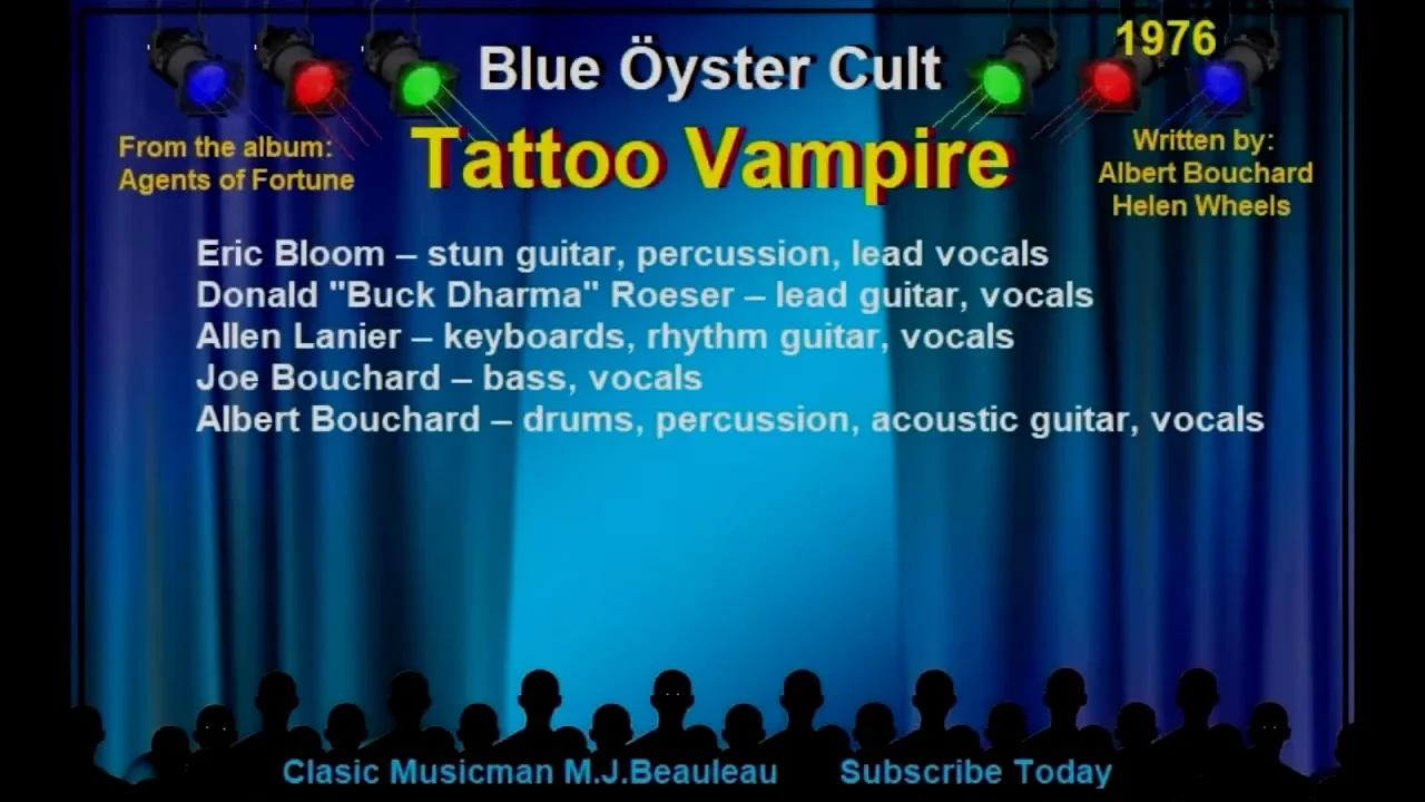 Blue Oyster Cult “Tattoo Vampire”