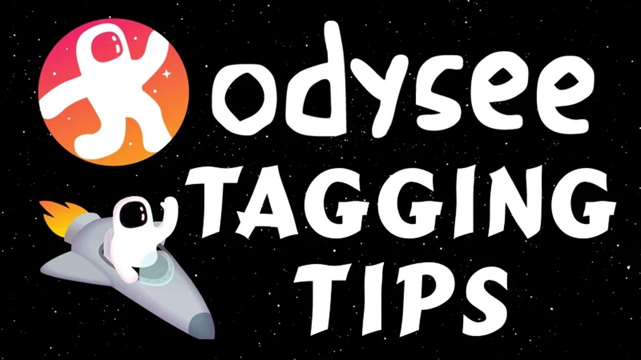 Tips for tagging Odysee uploads