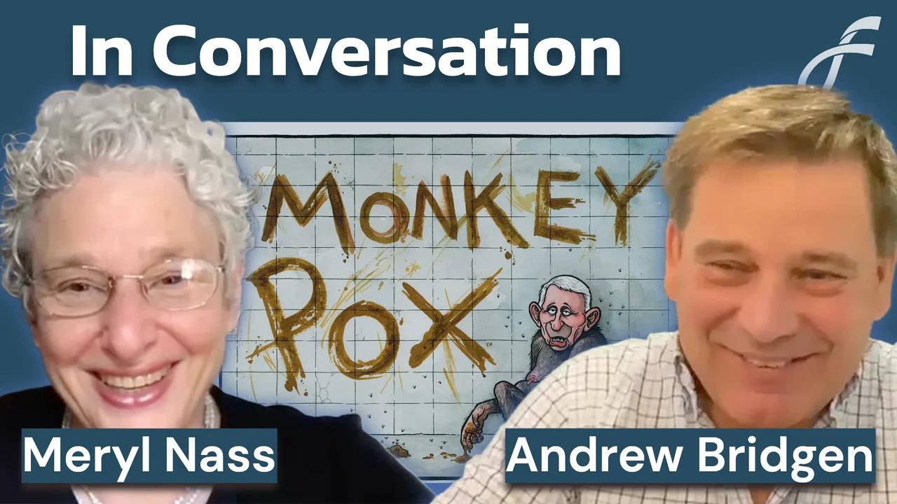 Meryl Nass & Andrew Bridgen - Monkeypox & Other Matters