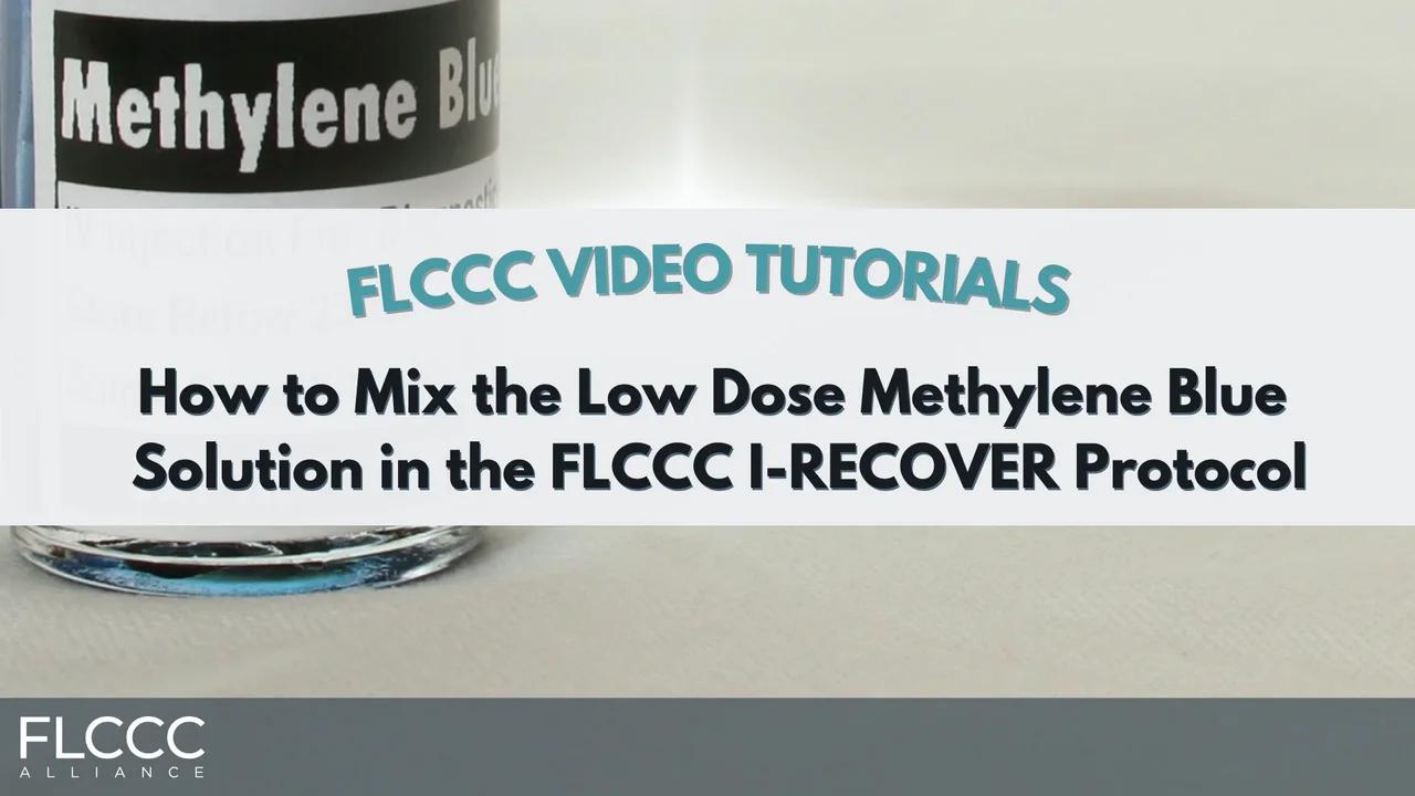 How to mix the low dose methylene blue solution found in the flccc i