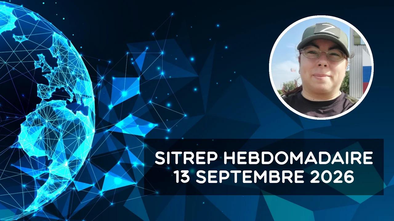 Rapport de situation (SitRep) hebdomadaire – 13 septembre 2026