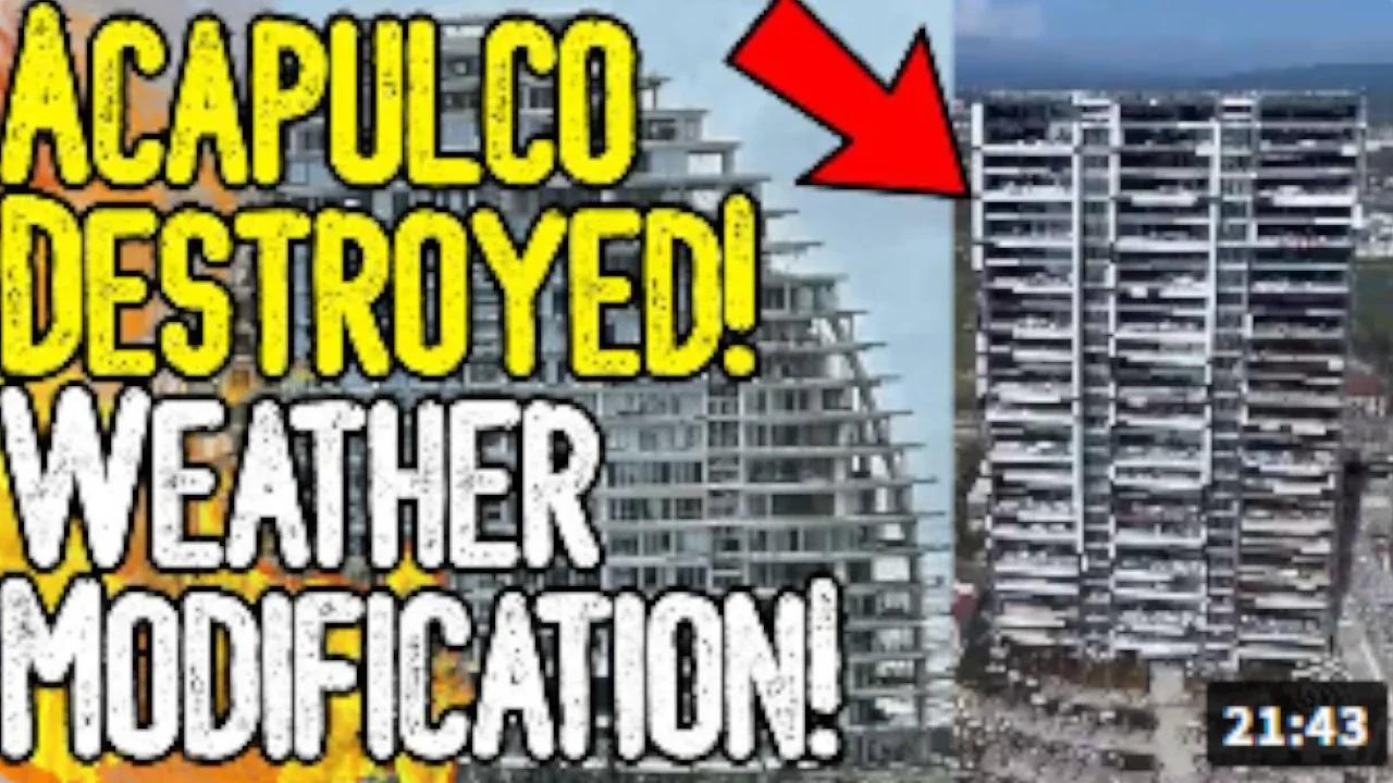 acapulco-destroyed-weather-modification-mexico-under-attack-by