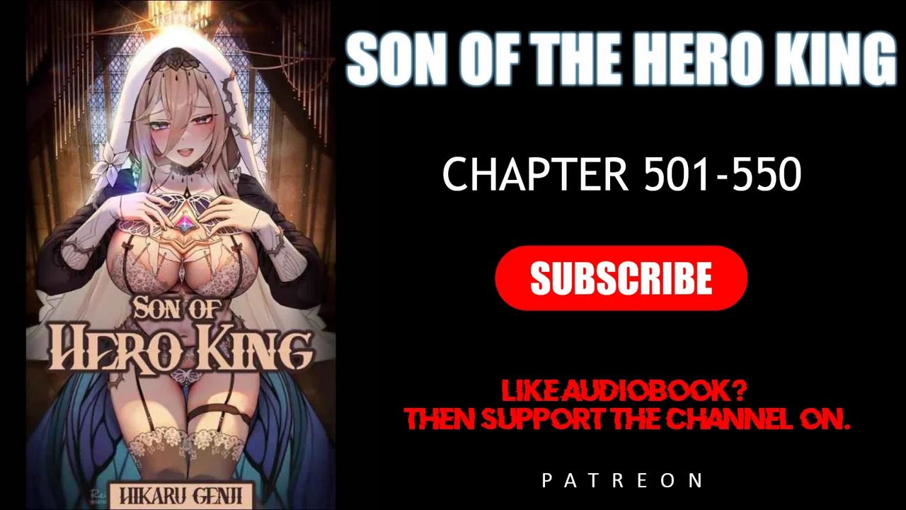 SON OF THE HERO KING Chapter 501-550