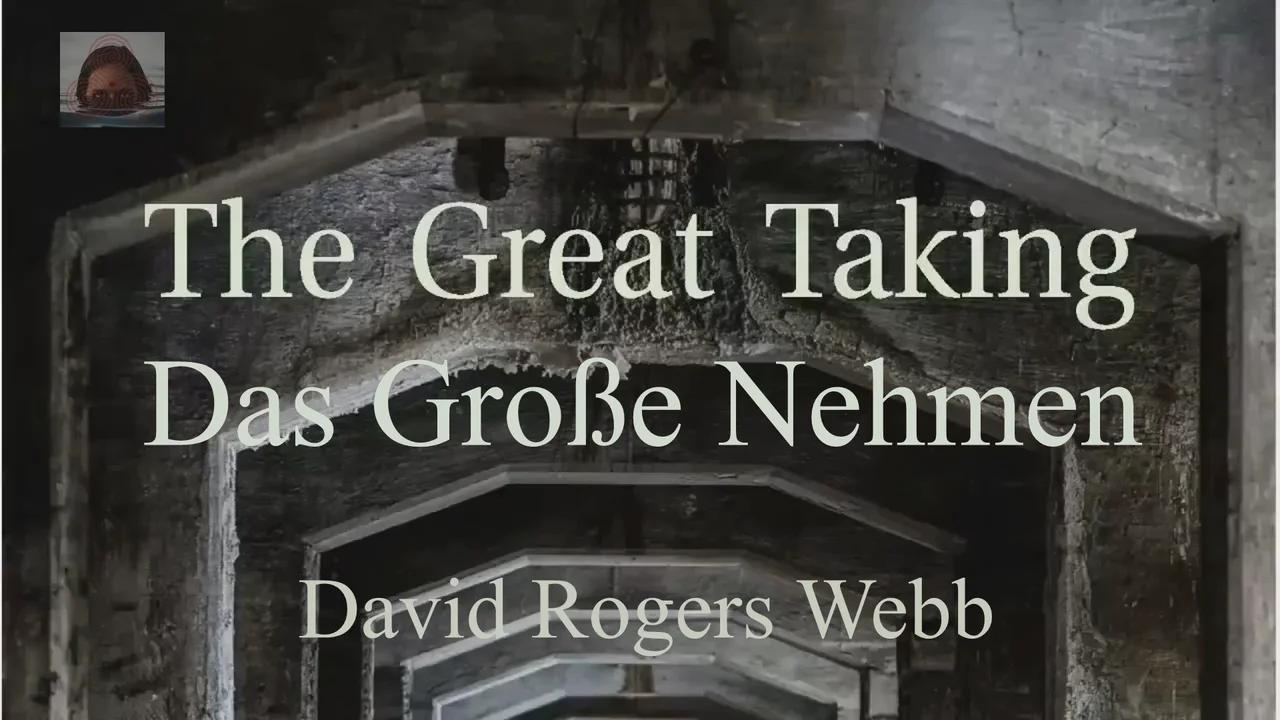 ⁣Das Große Nehmen (The Great Taking - Deutsch)