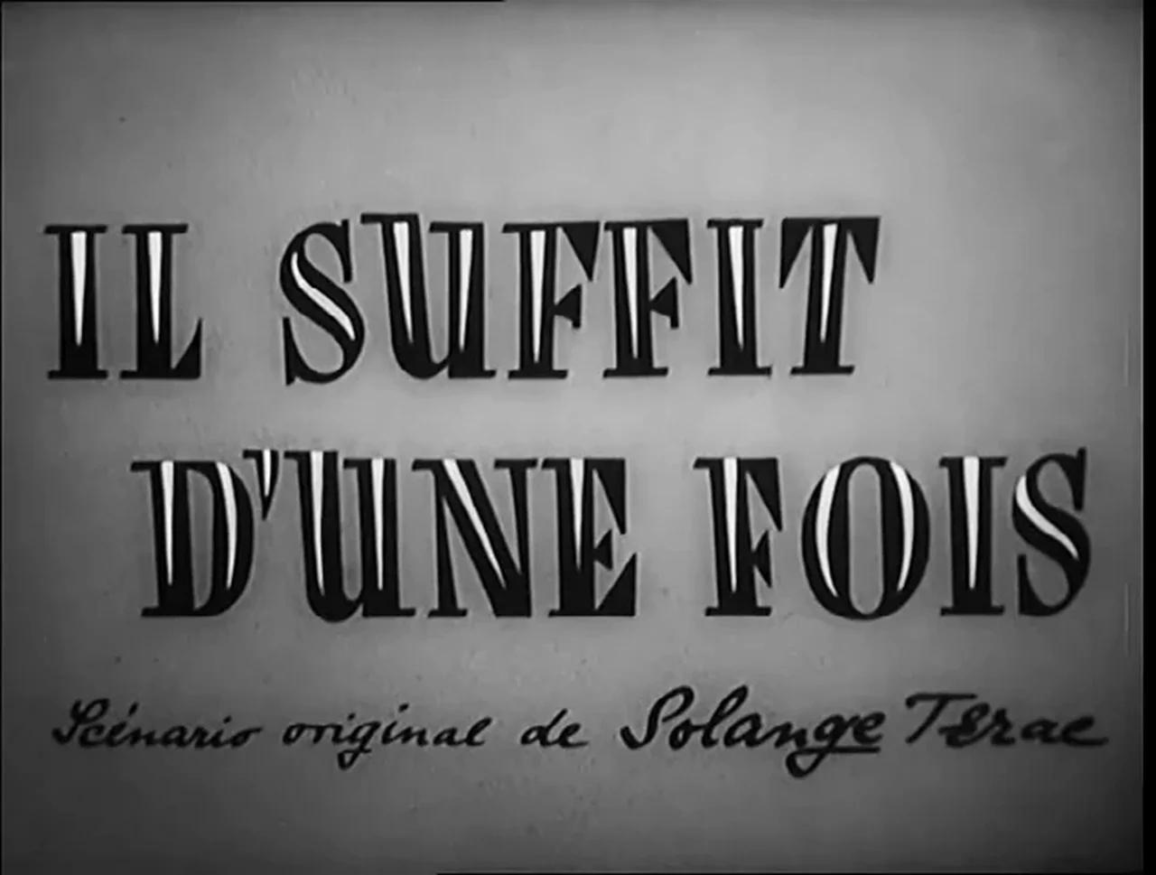 Il suffit d'une fois