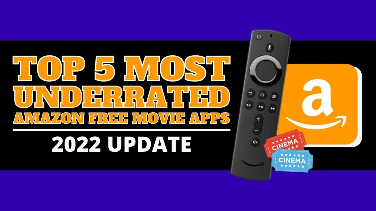 Top 5 Most Underrated Free Amazon Movie Apps to Consider! 2023 Update