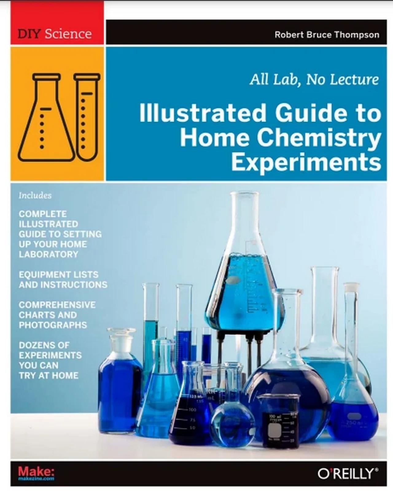 Illustrated Guide to Home Chemistry Experiments