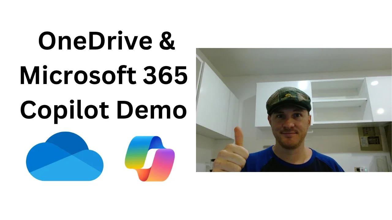 Microsoft OneDrive & Microsoft 365 Copilot Demo