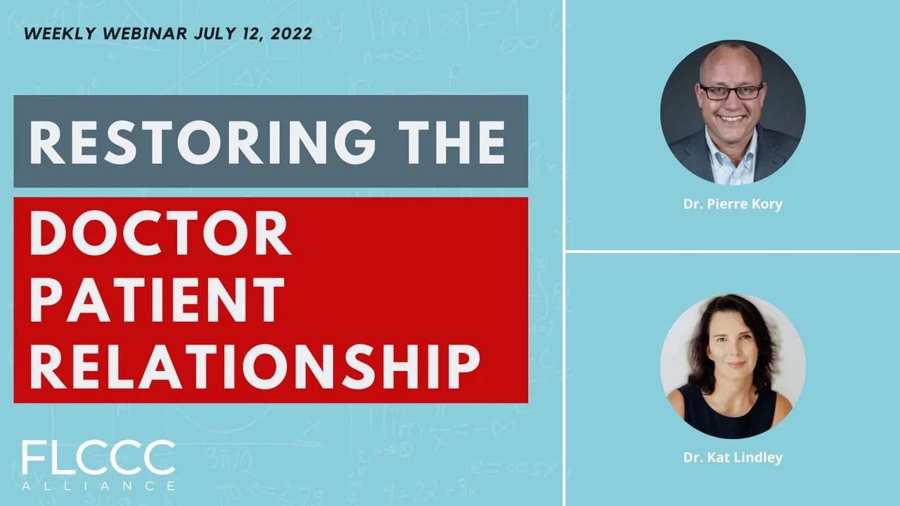 Restoring the Patient-Doctor Relationship: FLCCC Weekly Update (July 12 ...