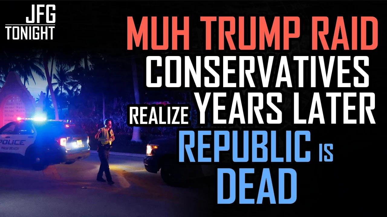 Muh Trump Raid | JFGT #605