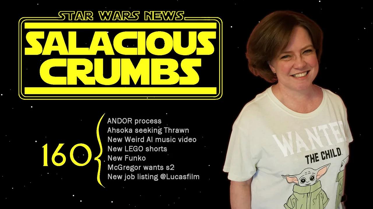 STAR WARS News and Rumor: SALACIOUS CRUMBS Episode 160