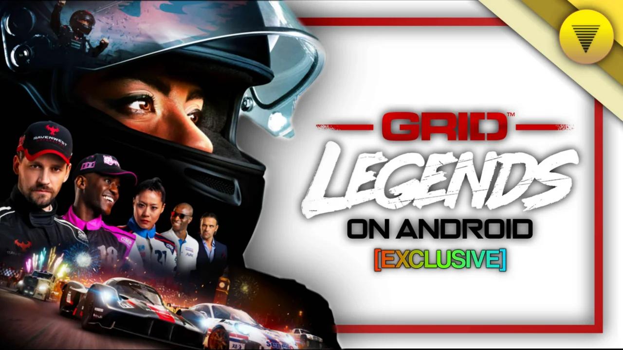 [Exclusive] GRID Legends: Deluxe Edition on Android | Official Port
