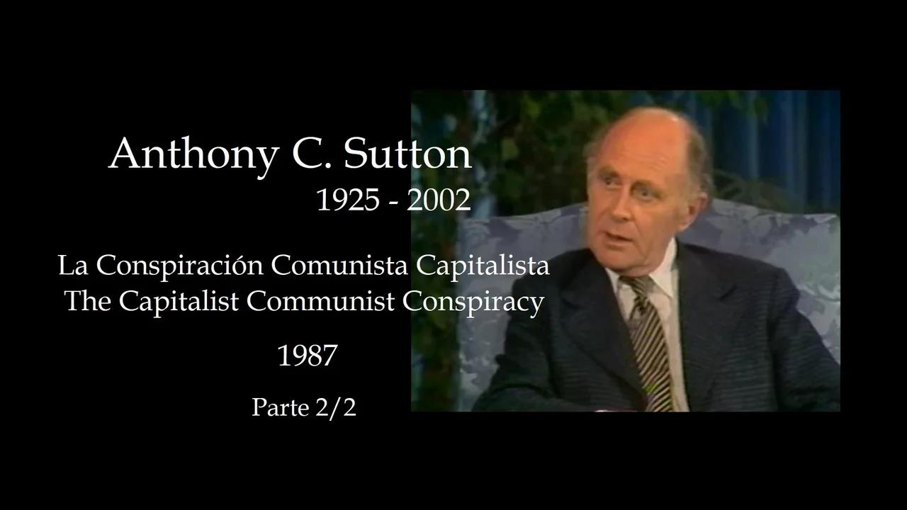 Anthony Sutton, 1987, Part 2/2, Subtitulo Español.