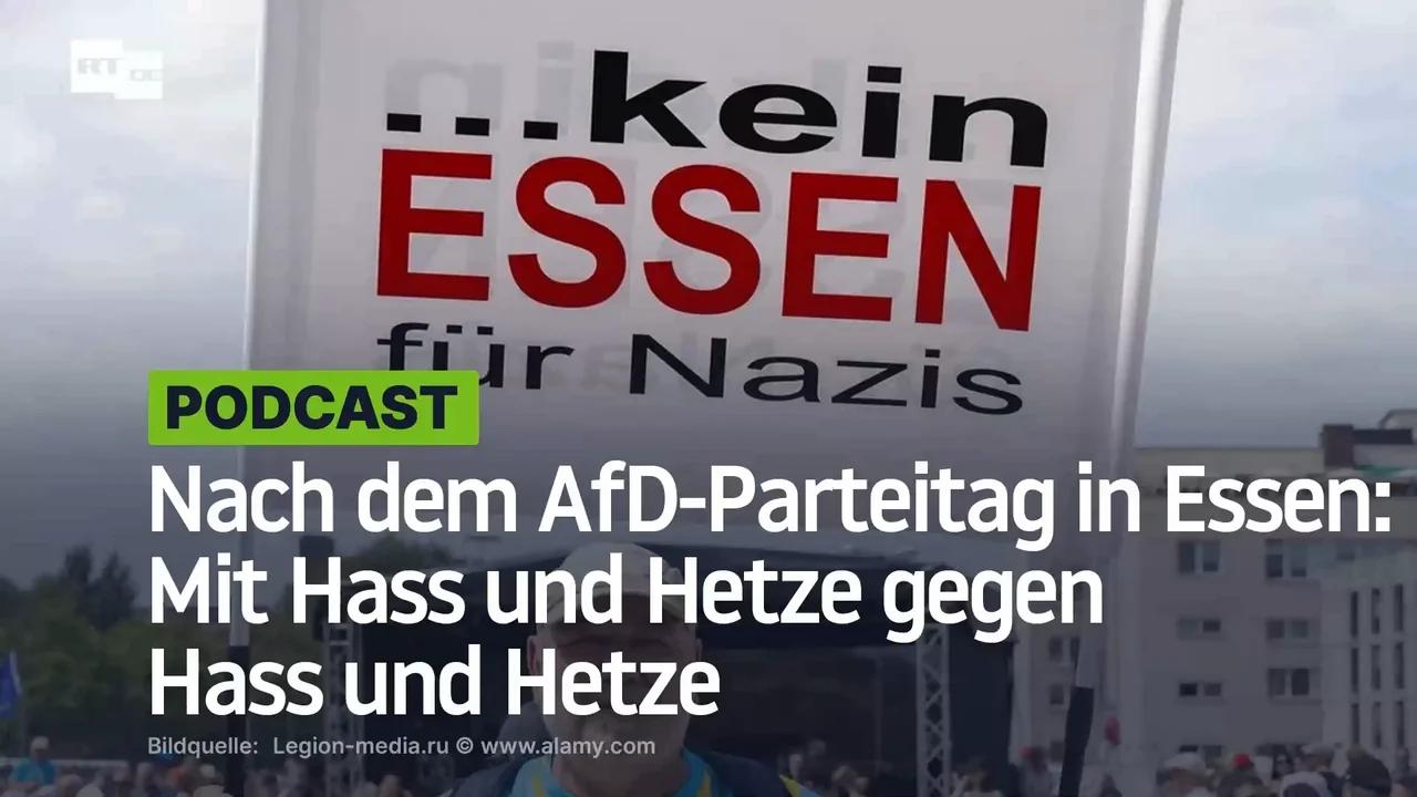 ⁣Nach dem AfD-Parteitag in Essen: Mit Hass und Hetze gegen Hass und Hetze