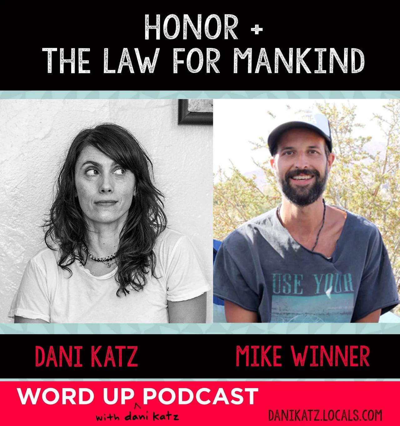 Honor and the Law of Mankind with Mike Winner
