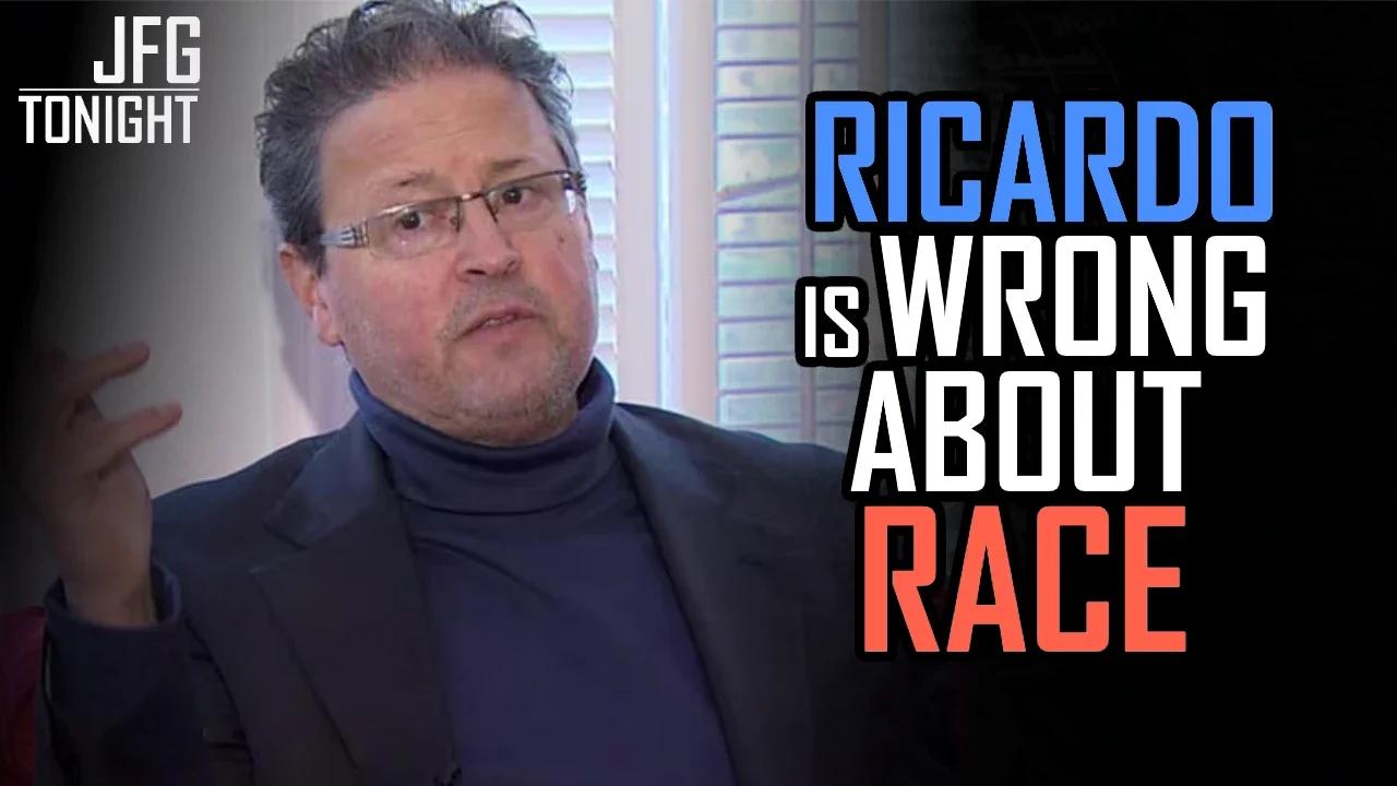 Ricardo Is Wrong About Race | JFGT #1031
