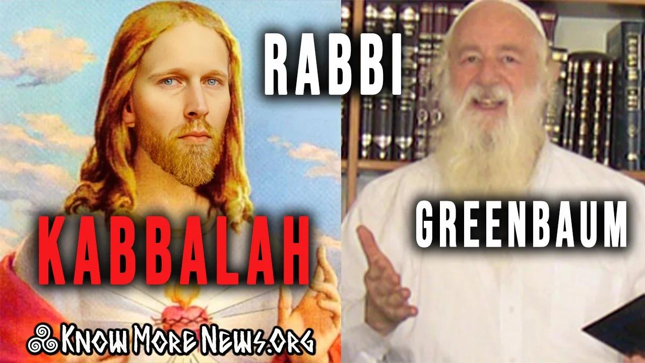 rabbi-greenbaum-on-kabbalah-noahide-laws-jesus-know-more-news-w