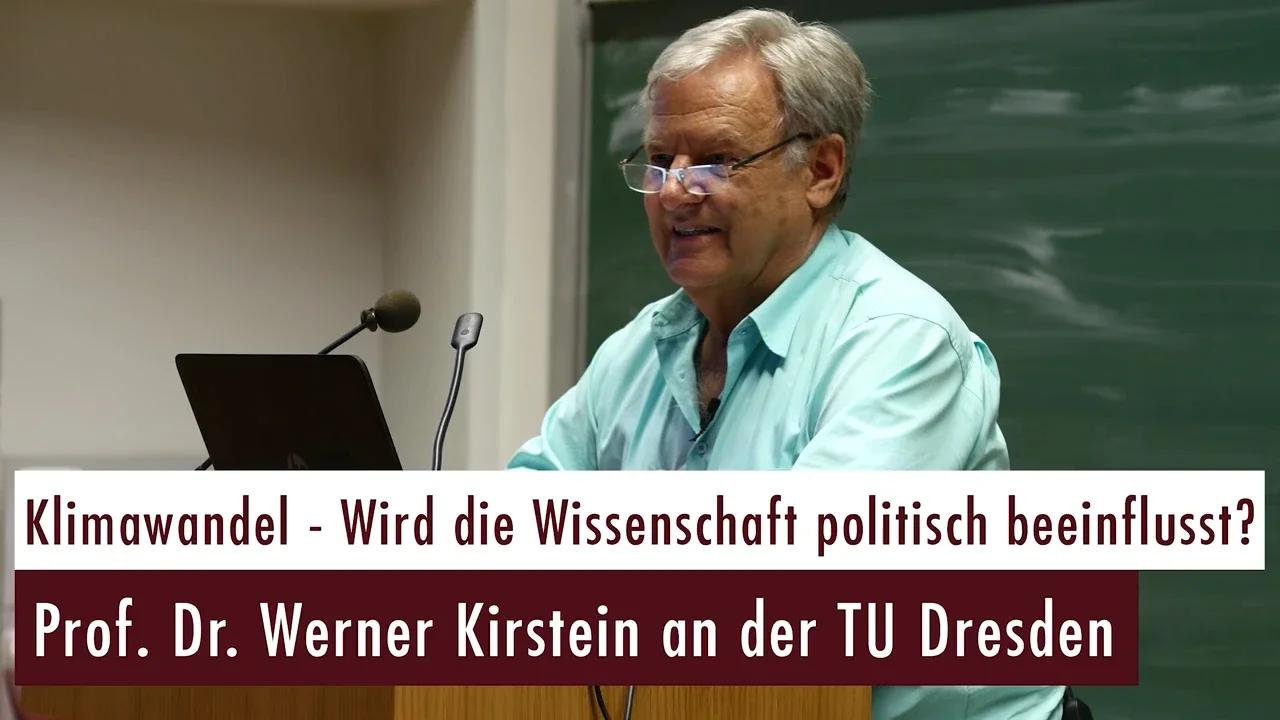 Werner Kirstein Klimawandel. Wird die Wissenschaft politisch