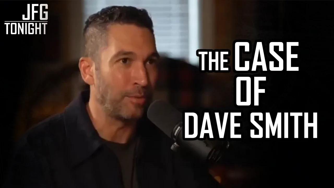 The Case of Dave Smith | JFGT #1172