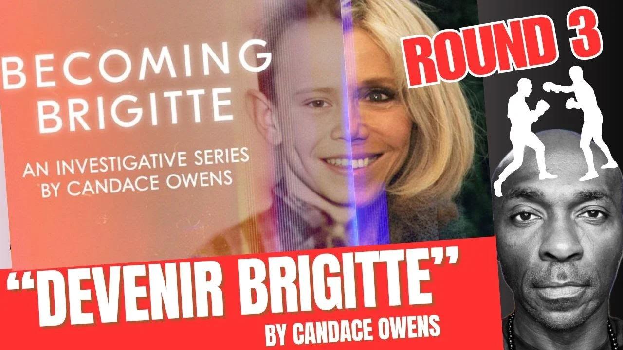 Candace Owens VS 'Les Macrons' - Devenir Brigitte ; Une Introduction