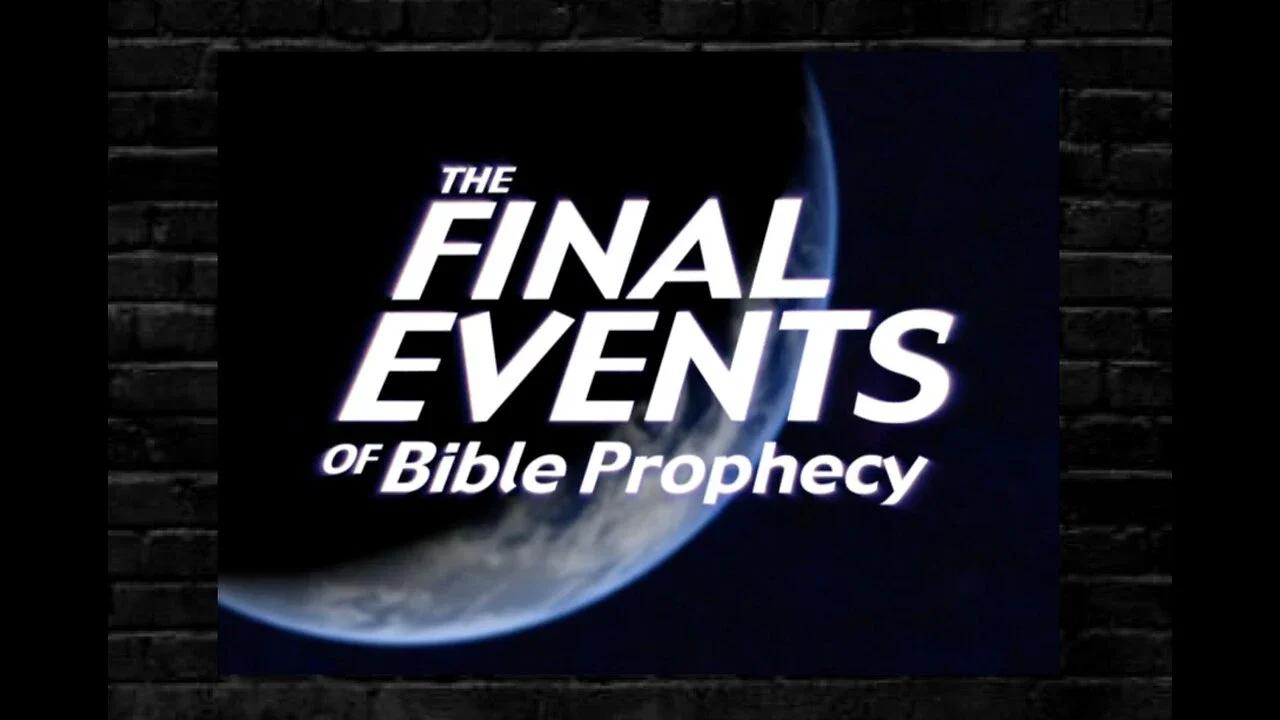 The Truth About Final Events Of Bible Prophecy 2004