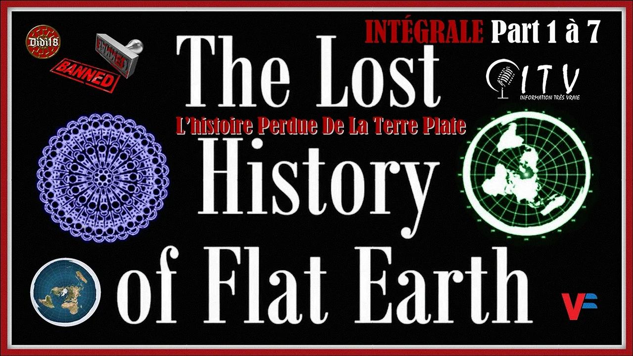 L'histoire Perdue de la Terre Plate (INTÉGRALE Volume 1 - Chapitre 1 à
