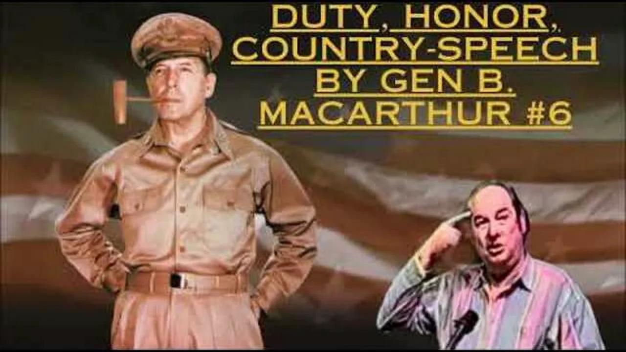 Duty, Honor, Country-Speech By Gen B. MacArthur #6 - Bill Cooper