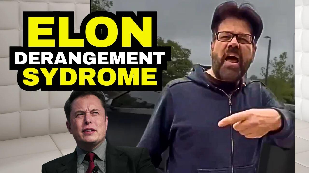 Elon Derangement Syndrome Continues