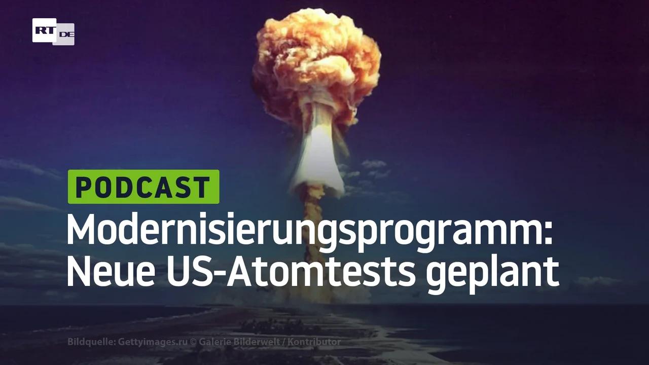 ⁣Modernisierungsprogramm Die Risiken der Wiederaufnahme von US-Atombombentests