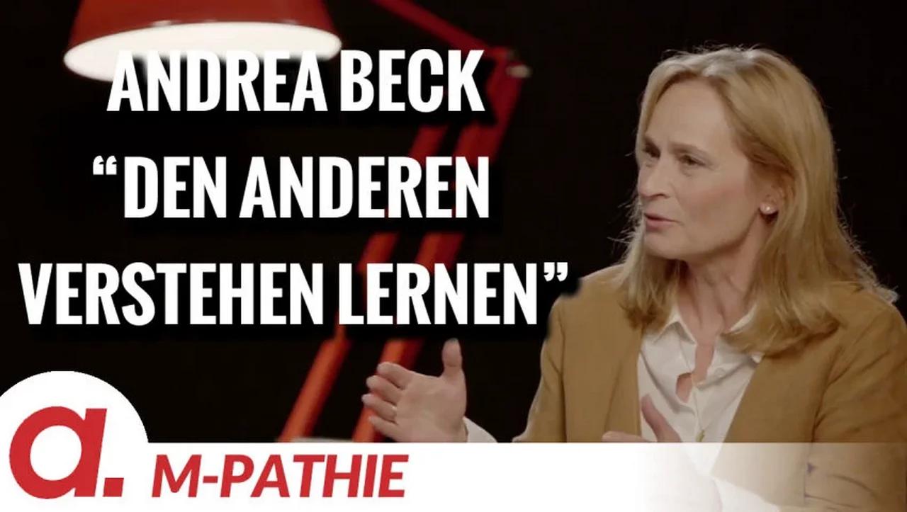 ⁣M-PATHIE – Zu Gast heute: Andrea Beck “Den anderen verstehen lernen”