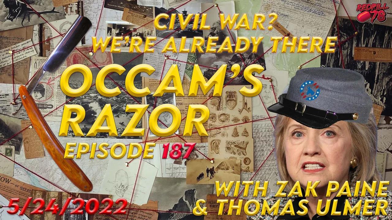 The Civil War Has Already Begun - Occam's Razor Ep. 187 with Zak Paine ...