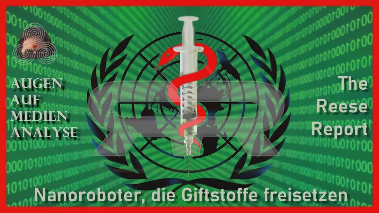 ⁣Nanoroboter, die Giftstoffe freisetzen und dem Körper Energie entziehen  (The Reese Report - Deutsch