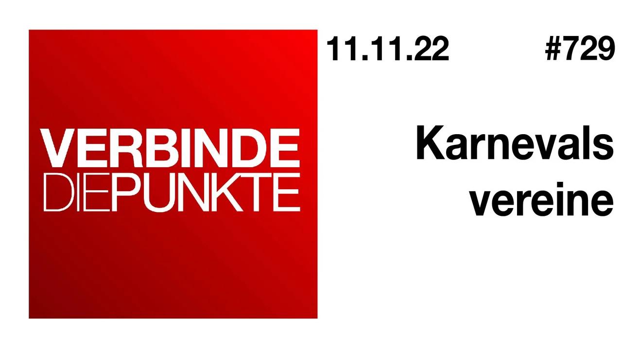 Verbinde die Punkte #729 - Karnevalsvereine (11.11.2022)