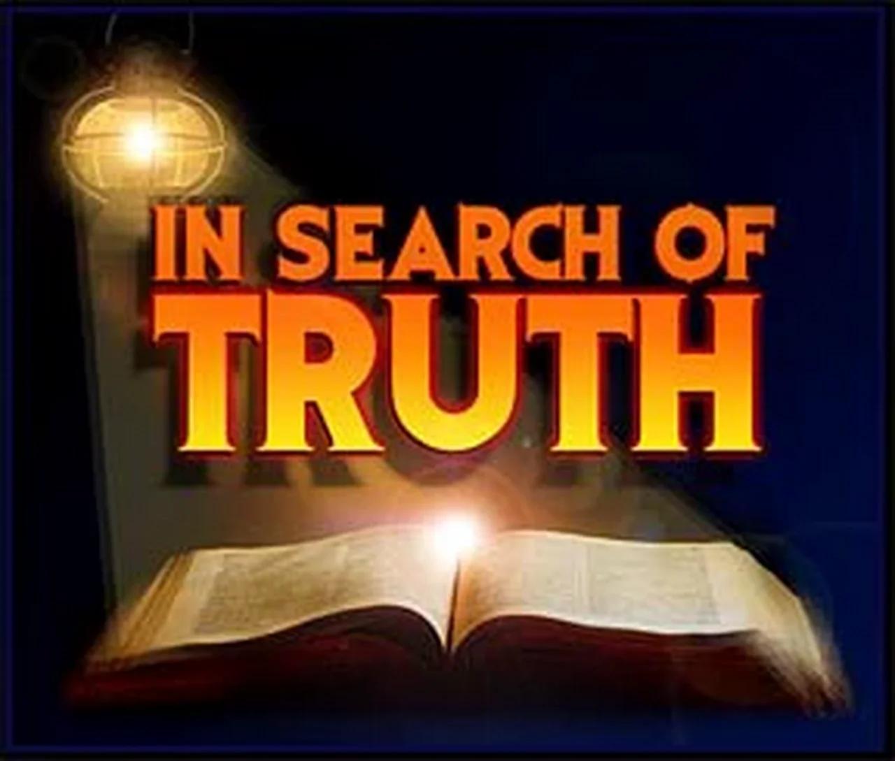 In Search of Truth