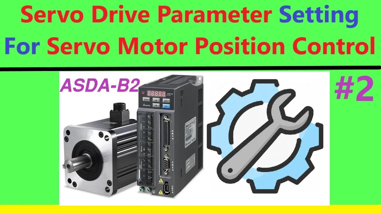 SV0018 - Delta ASDA-B2 Servo Motor Position Control with PLC HMI Delta ...