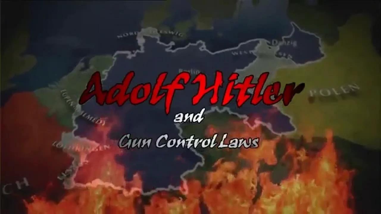 Adolf Hitler and Gun Control Laws