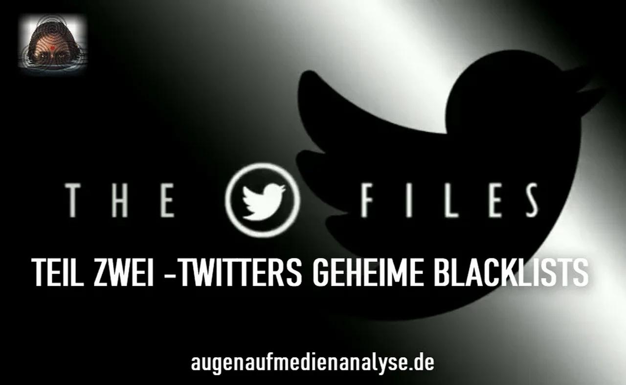 ⁣Thread: THE TWITTER FILES TEIL ZWEI – TWITTERS GEHEIME BLACKLISTS