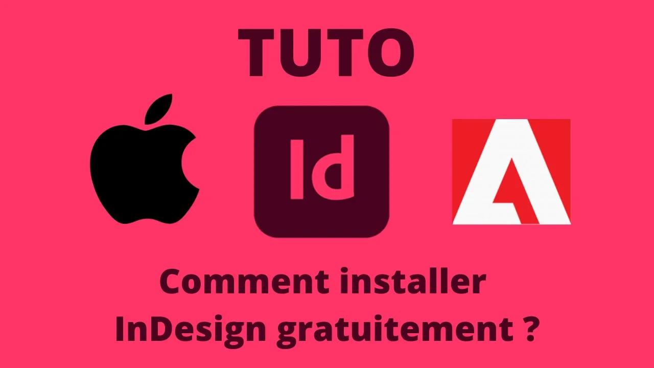 Installer Adobe InDesign sur MacOS gratuitement