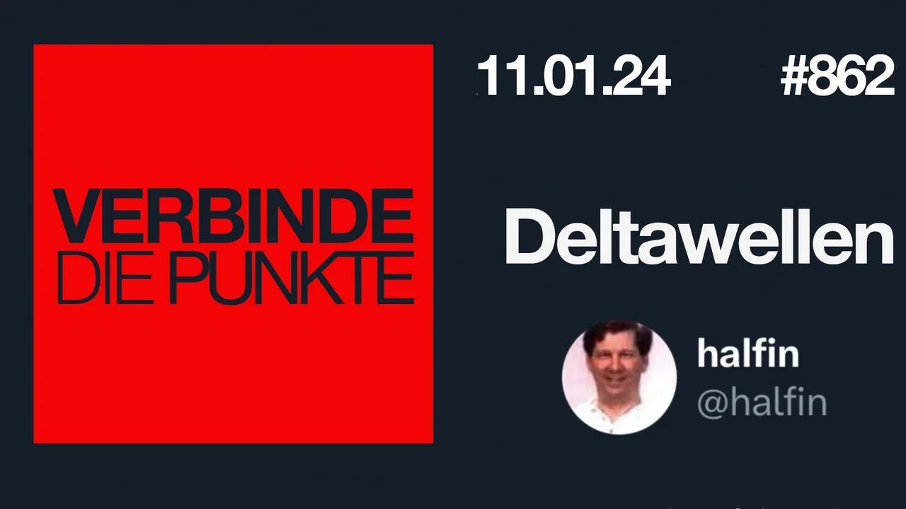 Verbinde die Punkte #862 - Deltawellen (11.01.2024)