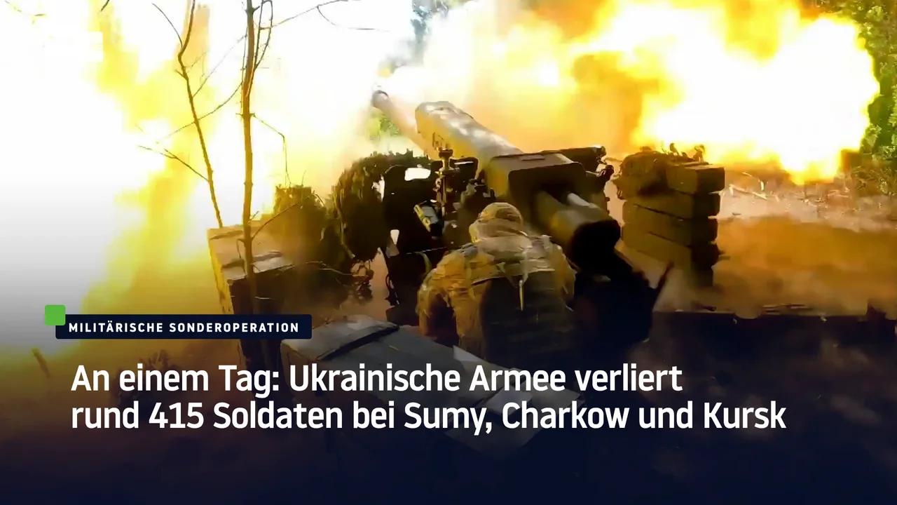 ⁣An einem Tag: Ukrainische Armee verliert rund 415 Soldaten bei Sumy, Charkow und Kursk