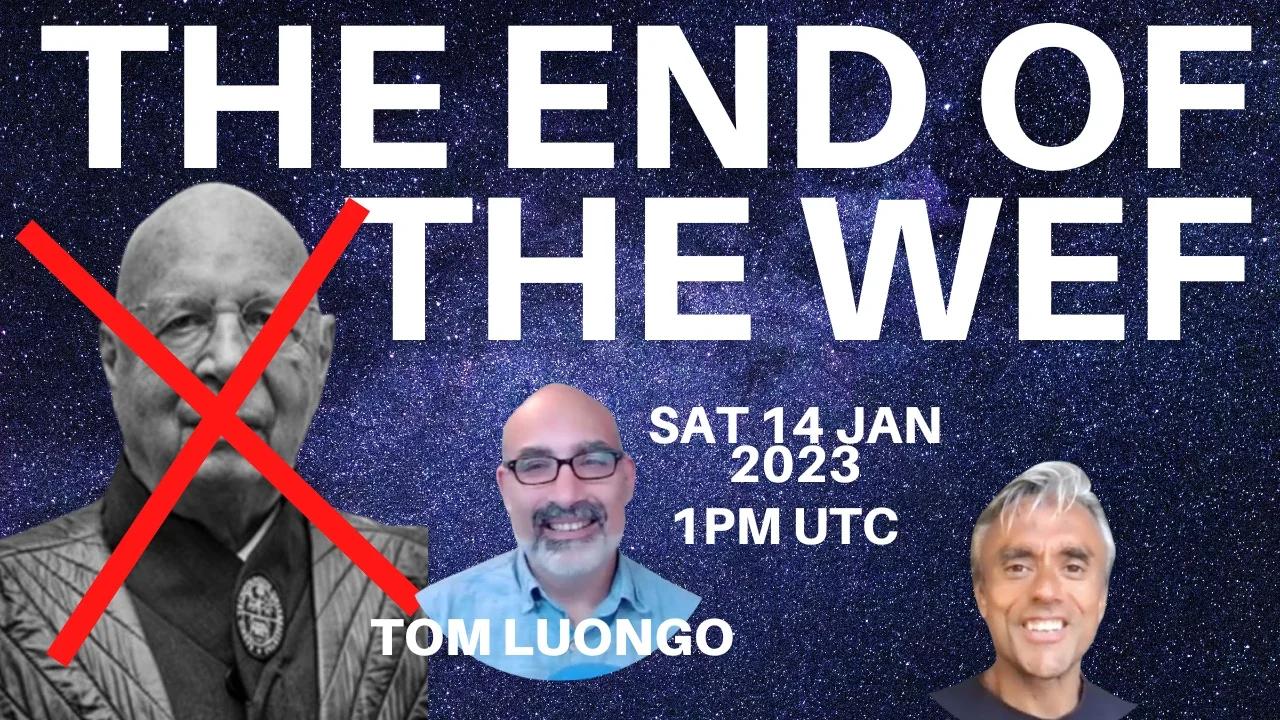 IS THIS THE END OF THE WEF - THE WAY THE WORLD IS GOING - WITH TOM ...
