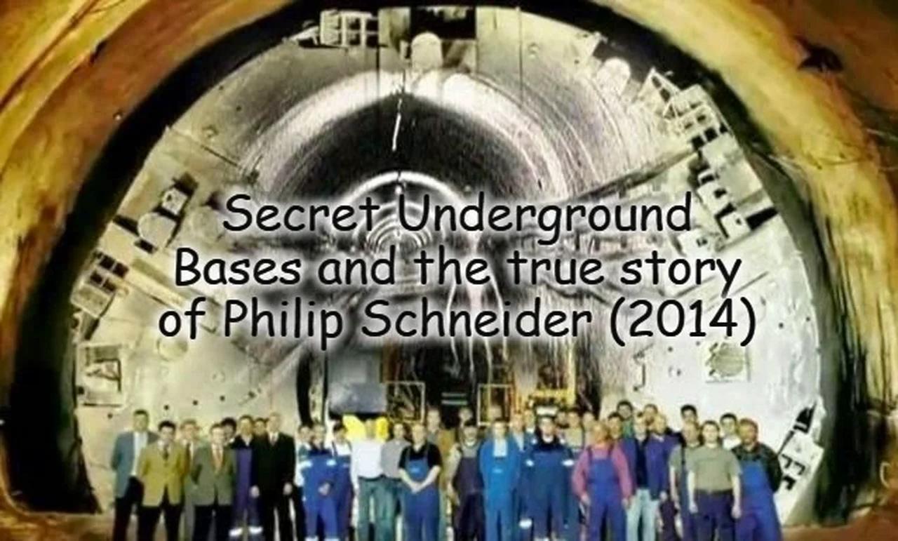 Secret Underground Bases and the true story of Philip Schneider (2014)