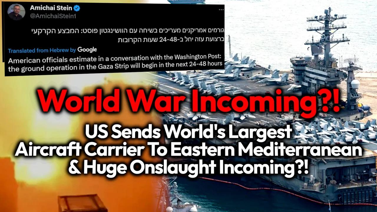 World War Incoming?! US Sends Aircraft Carrier To Middle East As Israel ...