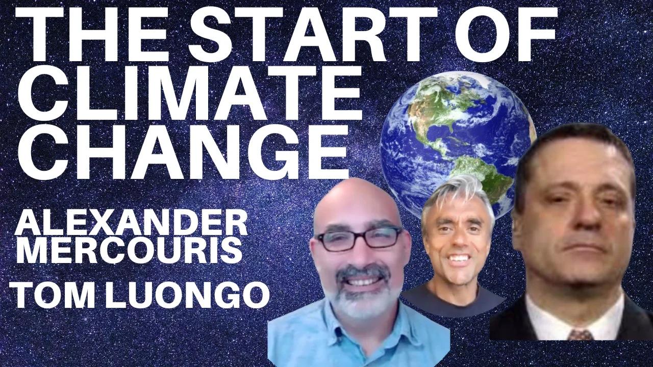 IS THE START OF CLIMATE CHANGE? WITH TOM LUONGO AND ALEXANDER MERCOURIS