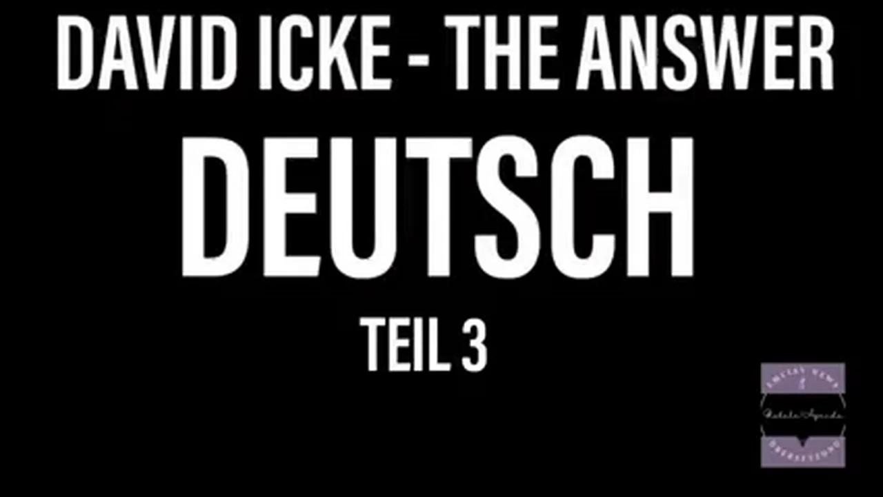 DAVID ICKE THE ANSWER LIVE DEUTSCH TEIL 3 - PANDEMIE