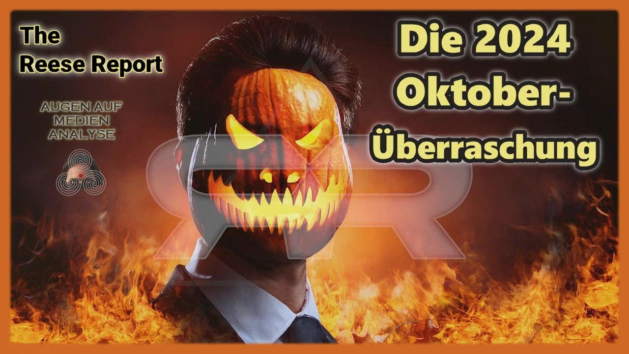 ⁣Die 2024 Oktober-Überraschung (The Reese Report - Deutsch)