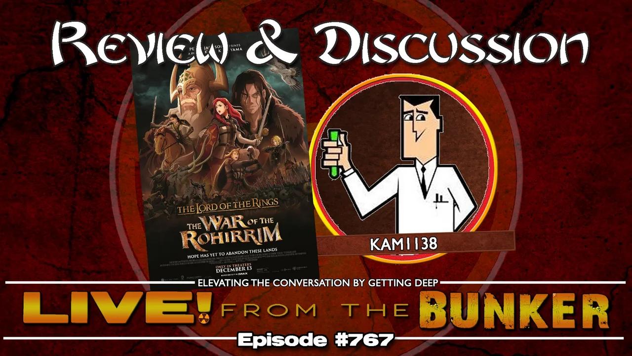 Live From The Bunker 767: Respecting Tolkien? Is ROHIRRIM Any Good?