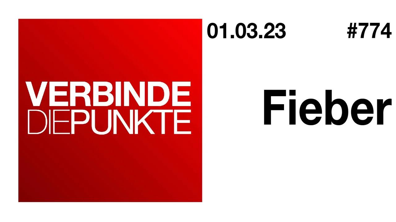 Verbinde die Punkte #774 - Fieber (01.03.2023)